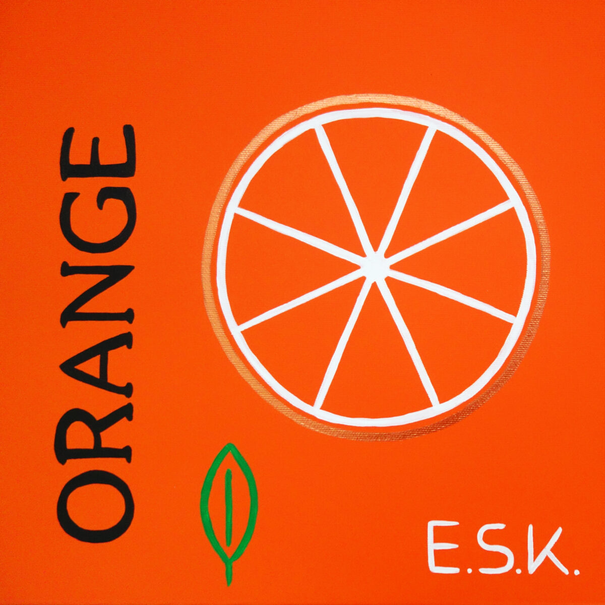 Orange E.S.K. pop art - Kunst von Eileen Susanne Kreipl 30 x 30 x 4 cm Color Statements